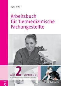 Arbeitsbuch für Tiermedizinische Fachangestellte 2