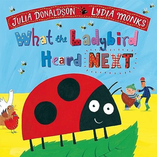 What the Ladybird Heard Next