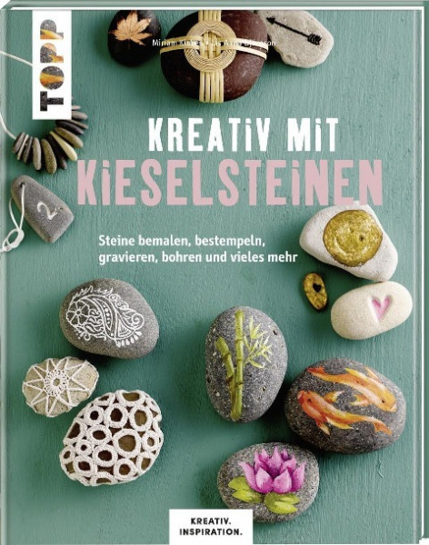 Kreativ mit Kieselsteinen (KREATIV.INSPIRATION.)