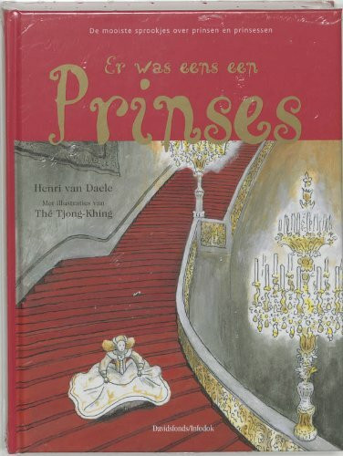 Er was eens een prinses: de mooiste sprookjes over prinsen en prinsessen