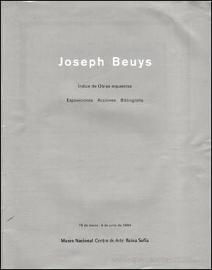 Joseph Beuys: Centre Georges Pompidou, [Paris, 30 juin-3 octobre 1994