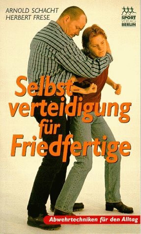 Selbstverteidigung für Friedfertige