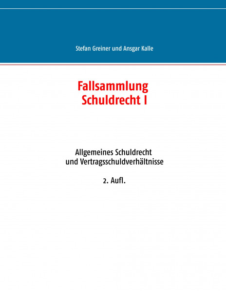 Fallsammlung Schuldrecht I