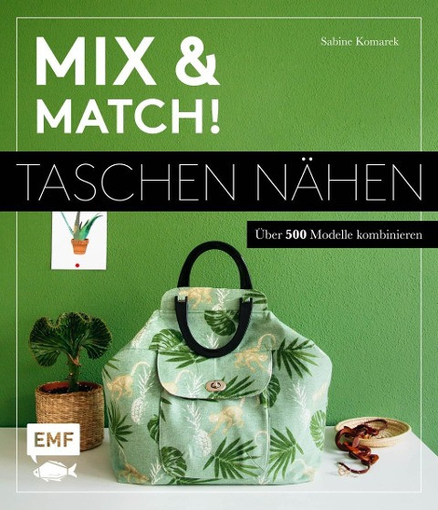 Mix and match! Taschen nähen