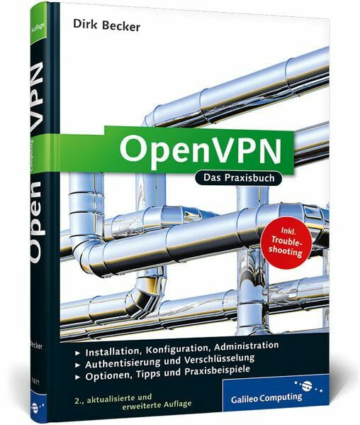 OpenVPN: Das Praxisbuch (Galileo Computing)