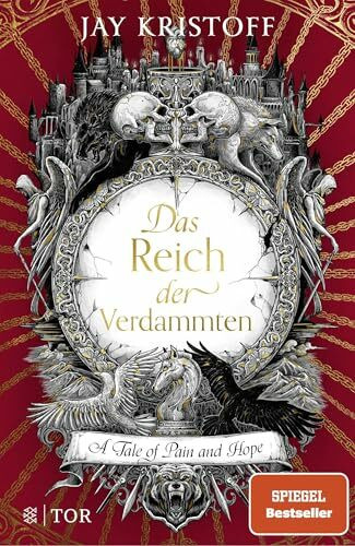 Das Reich der Verdammten: A Tale of Pain and Hope | Fortsetzung der epischen Fantasyserie um eine von Vampiren beherrschte Welt (Das Reich der Vampire, Band 2)