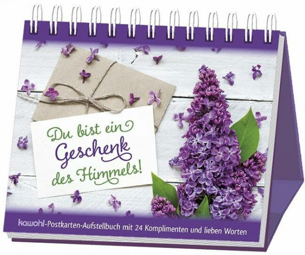 Du bist ein Geschenk des Himmels!: 24 Komplimente und liebe Worte