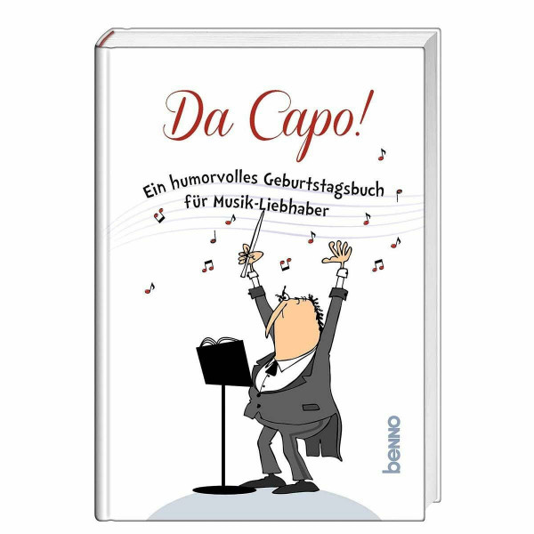 Da capo!: Ein humorvolles Geburtstagsbuch für Musik-Liebhaber