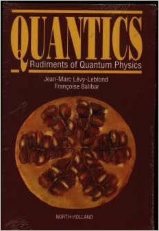 Quantics: Rudiments of Quantum Physics