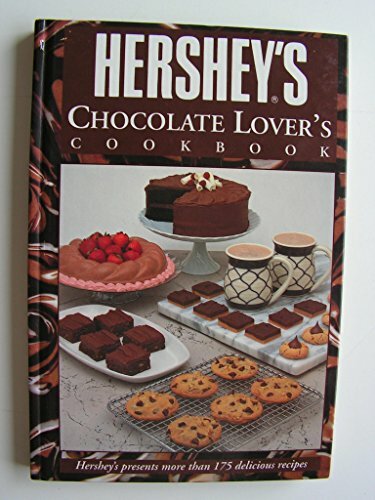 Hershey's Chocolate Lovers Cookbook Hershey's Chocolate Lovers Cookbook
