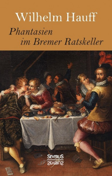 Phantasien im Bremer Ratskeller