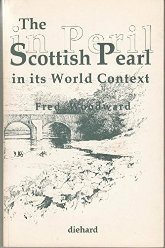 The Scottish Pearl in Its World Context