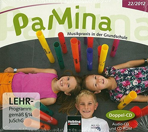 PaMina 22/2012, Doppel-CD: Musikpraxis in der Grundschule (PaMina: Musikpraxis in der Grundschule)