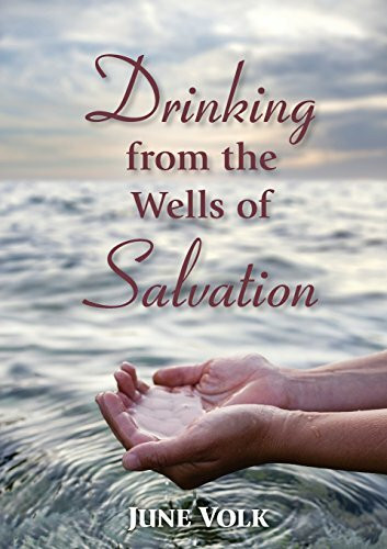 Drinking from the Wells of Salvation