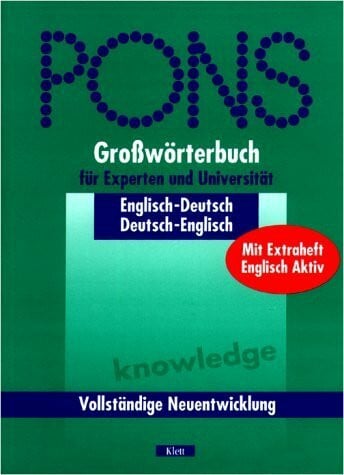 PONS Grosswörterbuch: PONS Großwörterbuch für Experten und Universität, Englisch, m. Beiheft