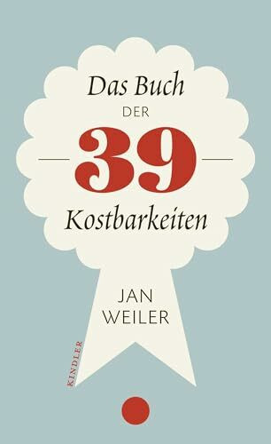 Das Buch der neununddreißig Kostbarkeiten