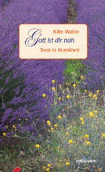 Gott ist dir nah: Trost in Krankheit (Die Reihe in grosser Schrift)