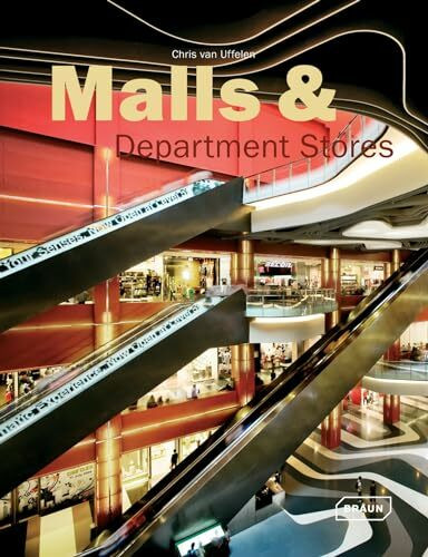 Malls & Department Stores: (Architecture in Focus)