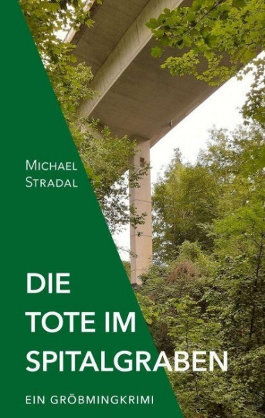 Die Tote im Spitalgraben