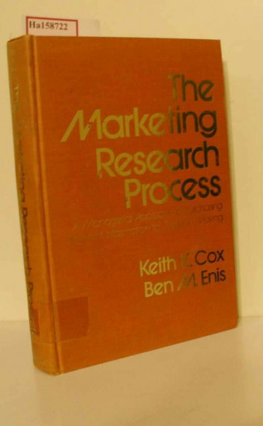 Marketing Research Process: A Managerial Approach to Purchasing Relevant Information for Decision Making