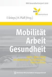 Mobilität - Arbeit - Gesundheit