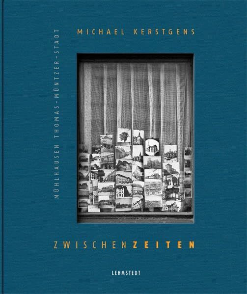 ZwischenZeiten: Fotografien Mühlhausen 1990