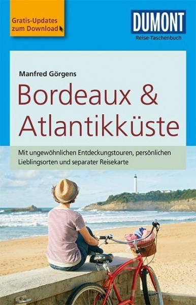 DuMont Reise-Taschenbuch Reiseführer Bordeaux & Atlantikküste