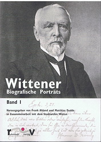 Wittener. Biografische Porträts. Band 1