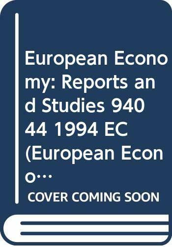 Reports and Studies (94044 1994 EC) (European Economy: Reports & Studies S.)