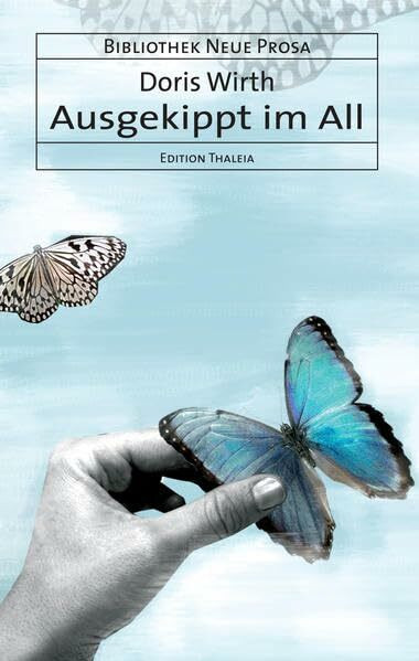 Ausgekippt im All: Erzählungen