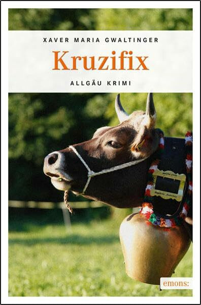 Kruzifix (Allgäu Krimi)