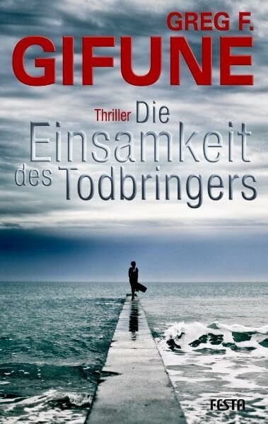 Die Einsamkeit des Todbringers: Psychothriller