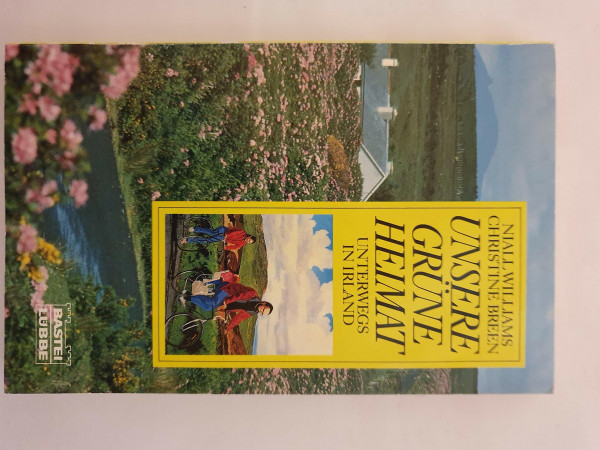 Unsere grüne Heimat (Allgemeine Reihe. Bastei Lübbe Taschenbücher)