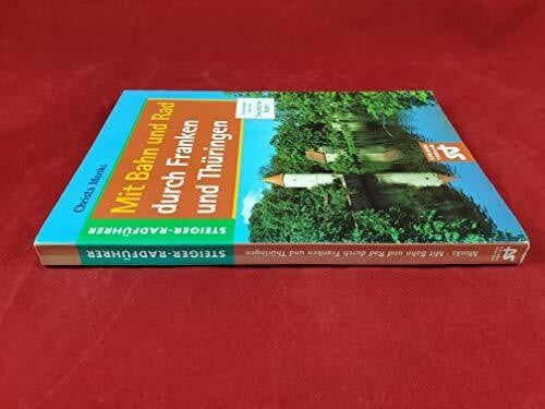 Mit Bahn und Rad durch Franken und Thüringen