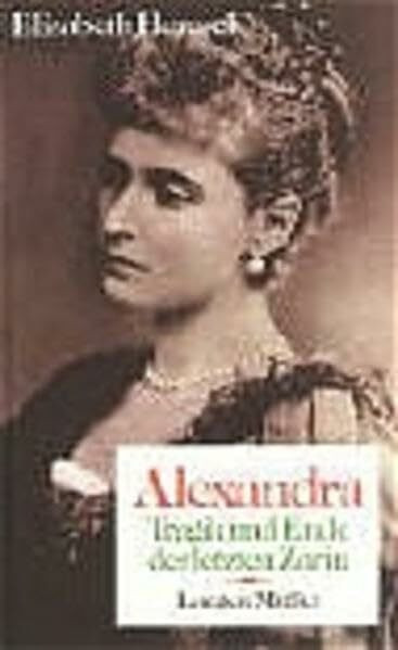 Alexandra: Tragik und Ende der letzten Zarin