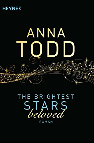 The Brightest Stars - beloved: Roman (Karina-und-Kael-Serie, Band 3)
