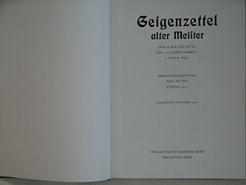 Geigenzettel alter Meister: Vom 16. bis zur Mitte des 19. Jahrhunderts (Fachbuchreihe Das Musikinstrument)