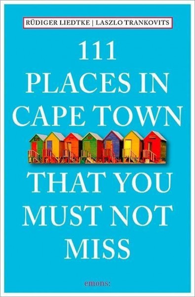 111 Places in Cape Town that you must not miss