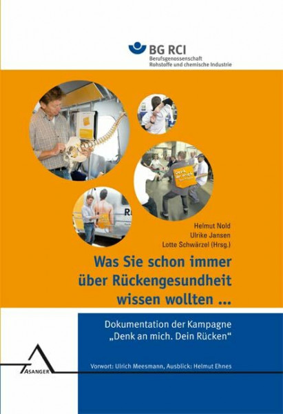 Was Sie schon immer über Rückengesundheit wissen wollten: Dokumentation der Kampagne „Denk an mich. Dein Rücken“