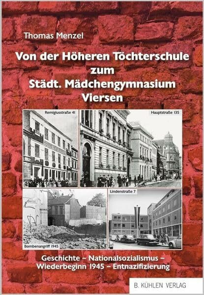 Von der Höheren Töchterschule zum Städt. Mädchengymnasium Viersen: Geschichte - Nationalsozialismus - Wiederbeginn 1945 - Entnazifizierung