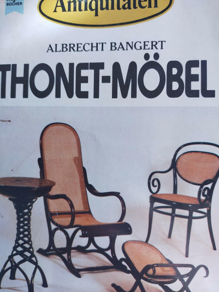 Antiquitäten. Thonet - Möbel. Die Geschichte einer großen Erfindung.