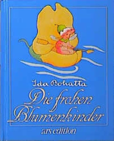 Die frohen Blumenkinder (Bohatta-Bilderbücher)