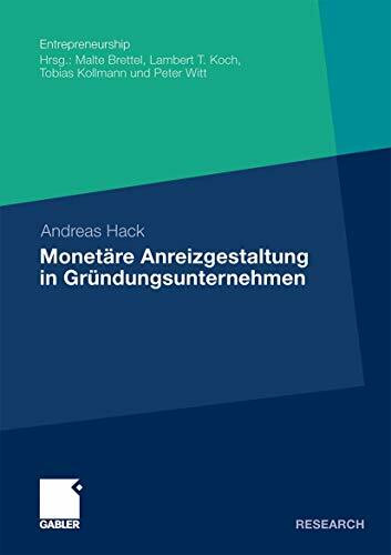 Monetäre Anreizgestaltung in Gründungsunternehmen (Entrepreneurship)