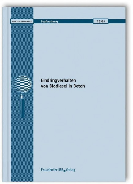 Eindringverhalten von Biodiesel in Beton