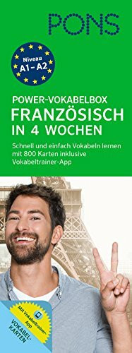 PONS Power-Vokabelbox Französisch in 4 Wochen: 800 Vokabelkarten und Wortschatztrainer-App: Schnell und einfach Vokabeln lernen mit 800 Karteikarten inklusive Wortschatztrainer-App