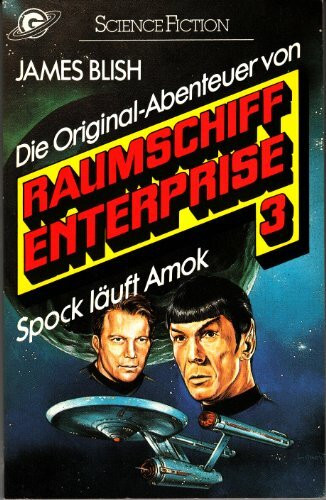 Raumschiff Enterprise 3: Spock läuft Amok