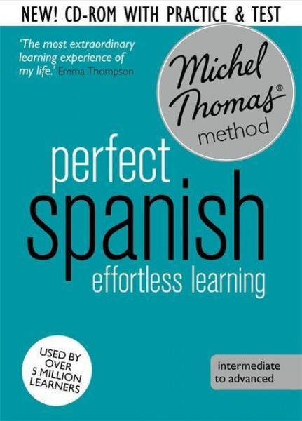 Perfect Spanish Course: Learn Spanish with the Michel Thomas Method