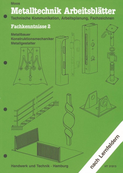 Metalltechnik Arbeitsblätter. Fachkenntnisse 2