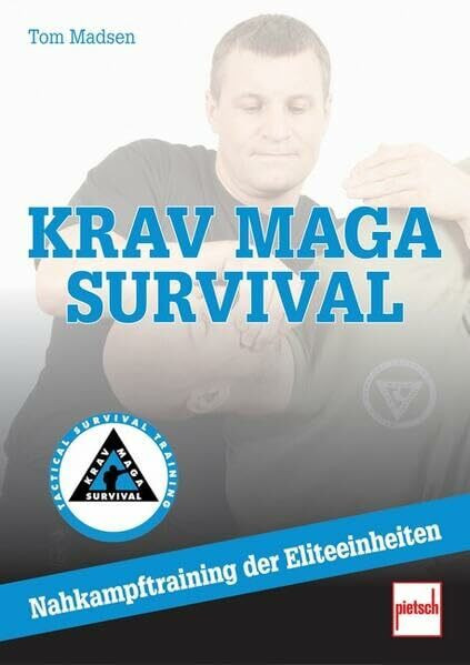 Krav Maga Survival: Nahkampftraining der Eliteeinheiten