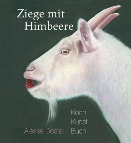 Ziege mit Himbeere: Kochkunstbuch